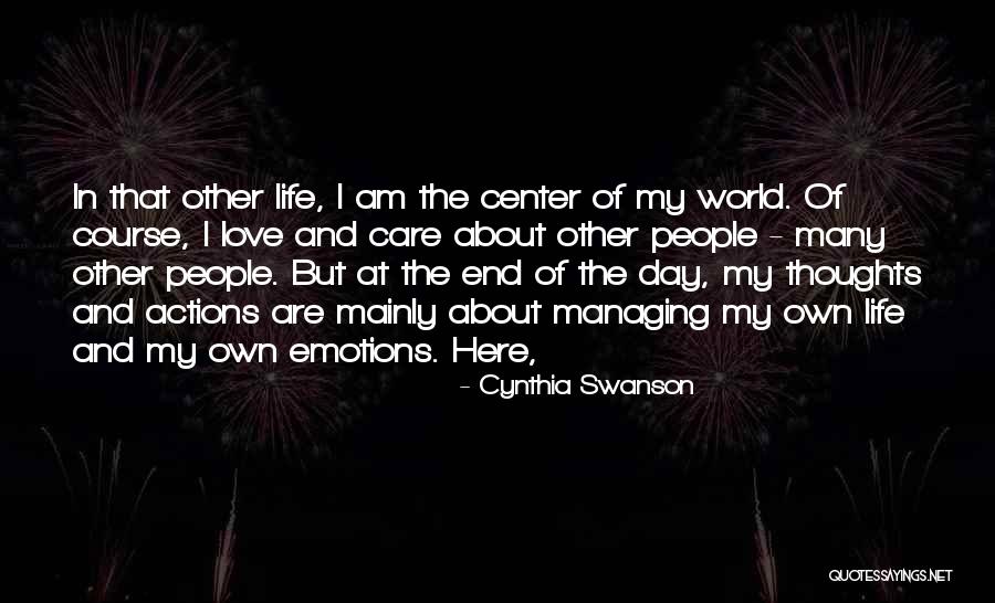 Emotions And Life Quotes By Cynthia Swanson