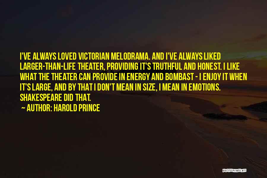 Emotions And Life Quotes By Harold Prince