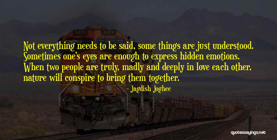 Emotions And Life Quotes By Jagdish Joghee