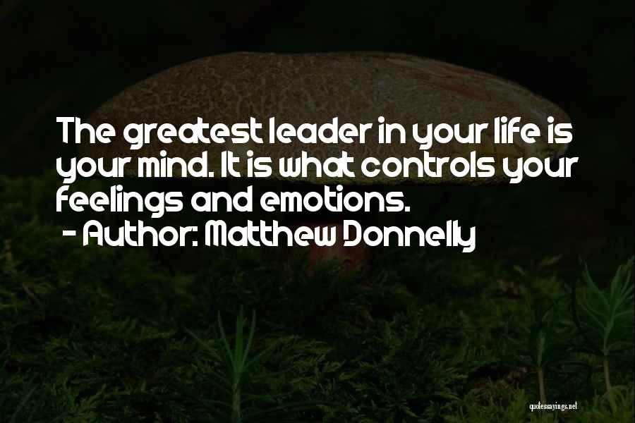 Emotions And Life Quotes By Matthew Donnelly