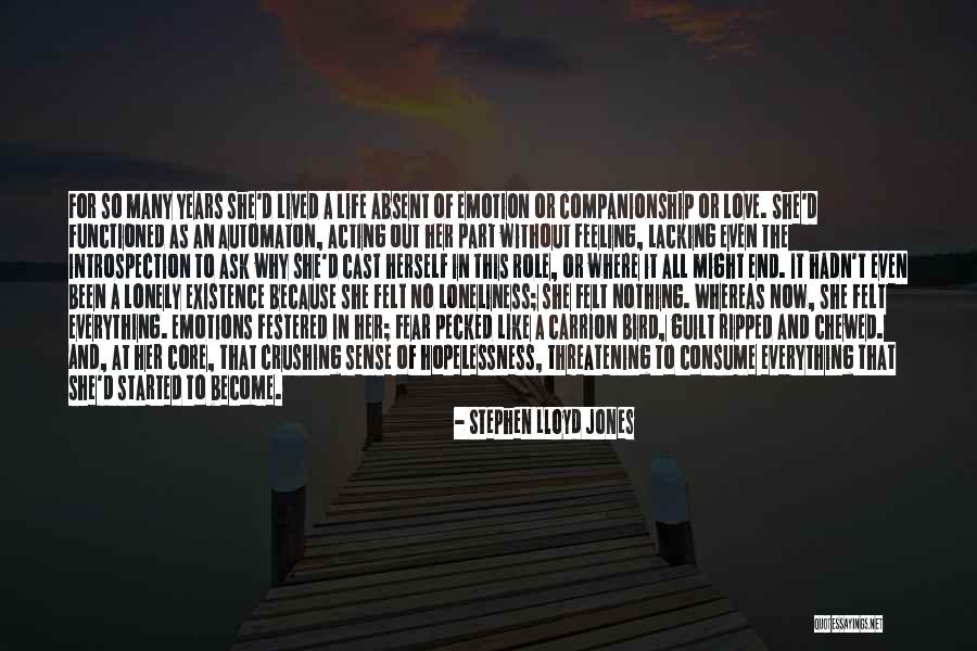 Emotions And Life Quotes By Stephen Lloyd Jones Emotions And Life Quotes By Stephen Lloyd Jones