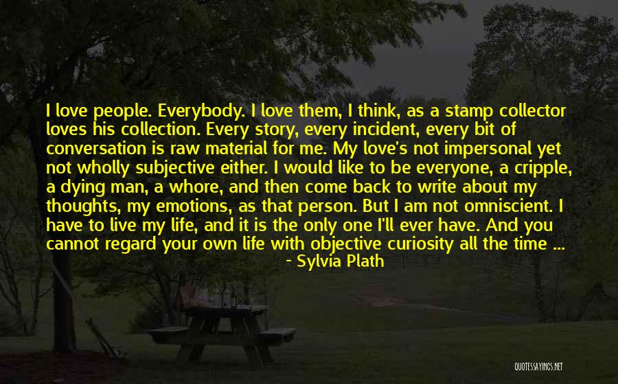 Emotions And Life Quotes By Sylvia Plath Emotions And Life Quotes By Sylvia Plath