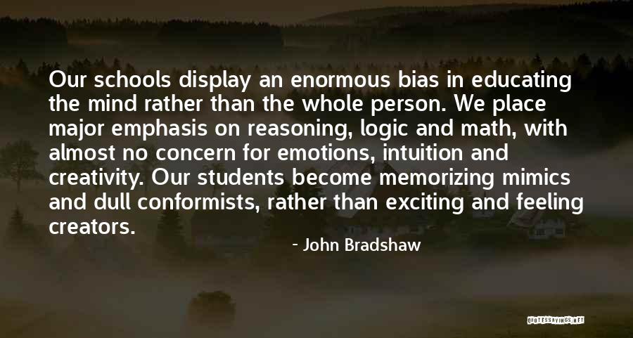 Emotions And Logic Quotes By John Bradshaw Emotions And Logic Quotes By John Bradshaw
