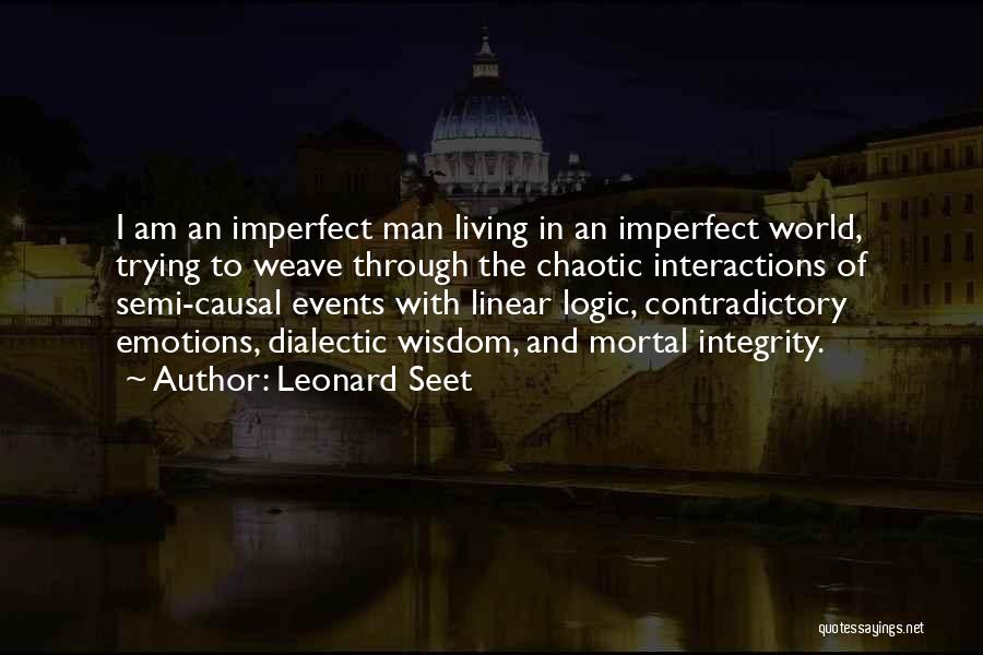 Emotions And Logic Quotes By Leonard Seet