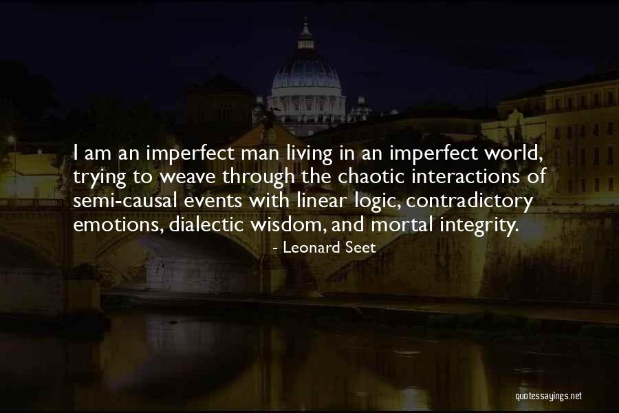 Emotions And Logic Quotes By Leonard Seet