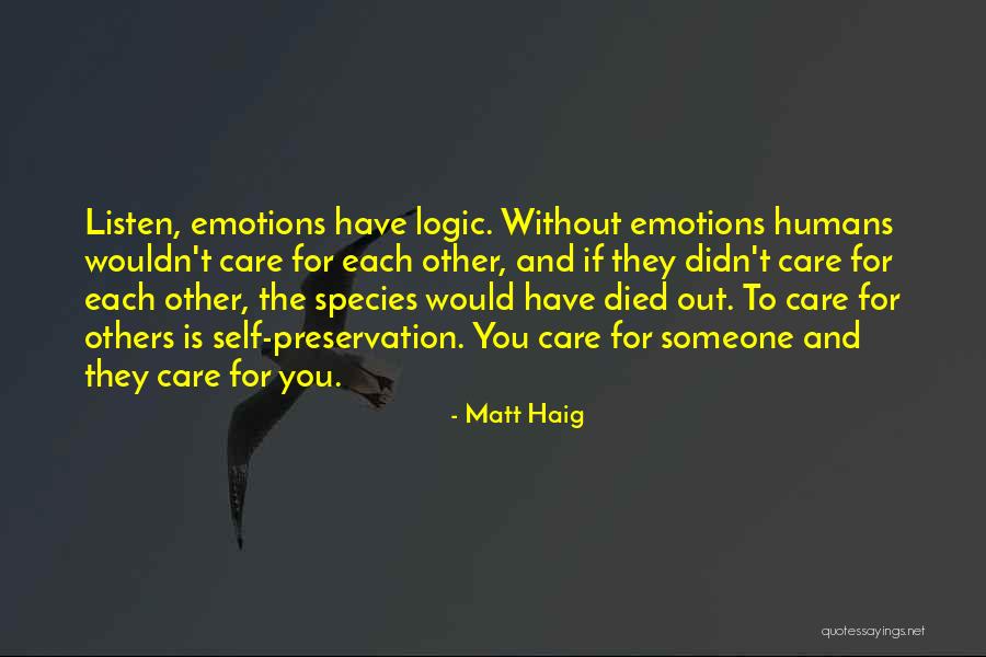 Emotions And Logic Quotes By Matt Haig Emotions And Logic Quotes By Matt Haig