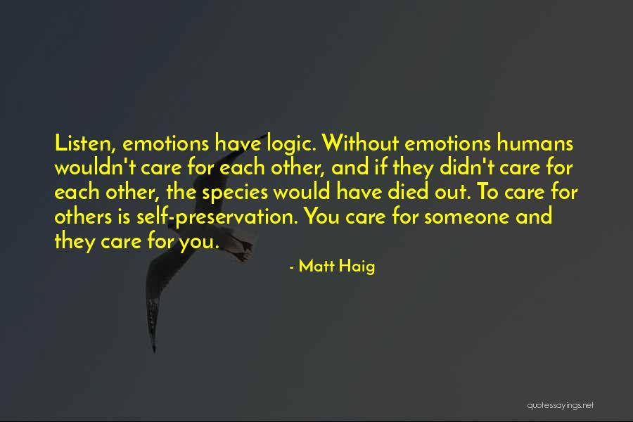 Emotions And Logic Quotes By Matt Haig