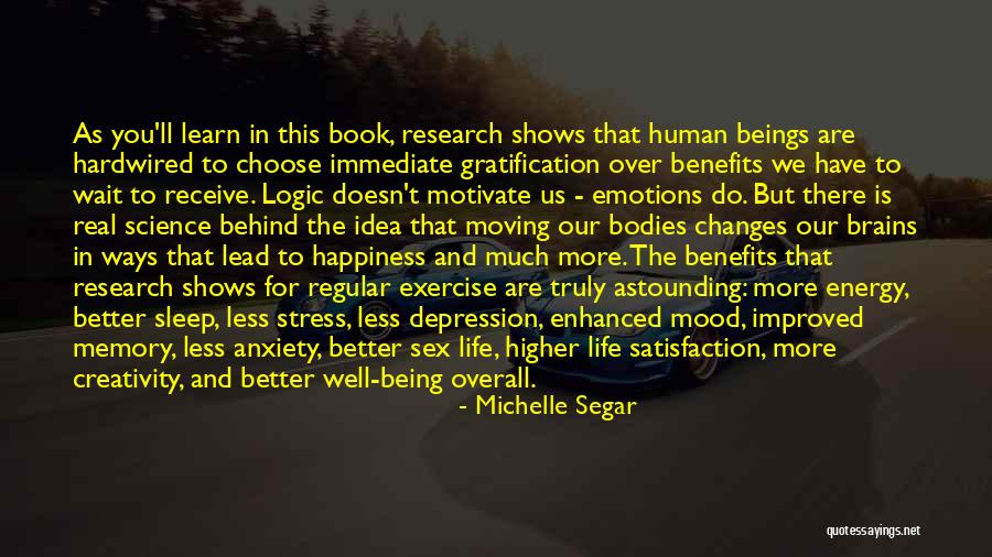 Emotions And Logic Quotes By Michelle Segar Emotions And Logic Quotes By Michelle Segar