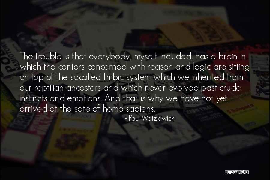 Emotions And Logic Quotes By Paul Watzlawick Emotions And Logic Quotes By Paul Watzlawick