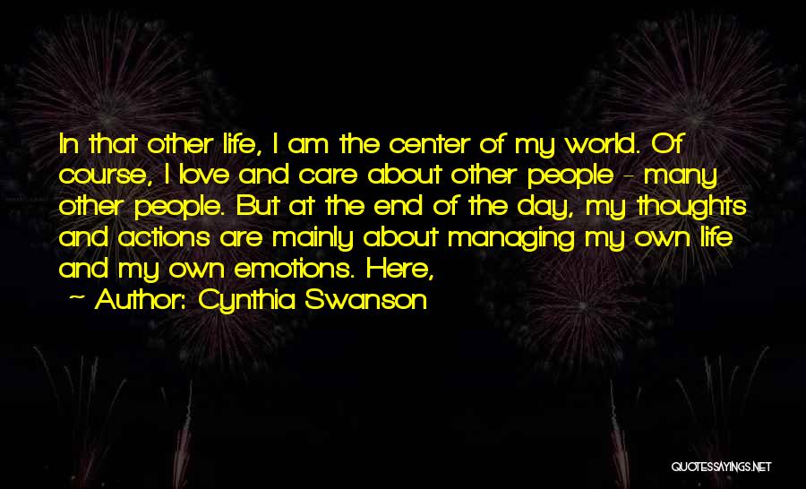 Emotions And Love Quotes By Cynthia Swanson