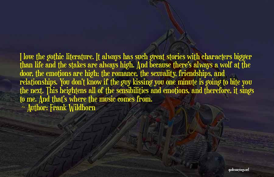 Emotions And Love Quotes By Frank Wildhorn