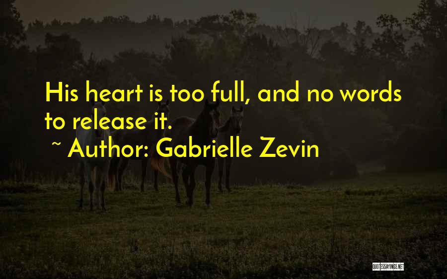 Emotions And Love Quotes By Gabrielle Zevin