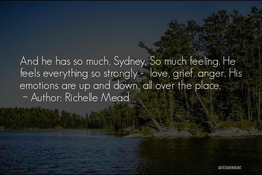Emotions And Love Quotes By Richelle Mead