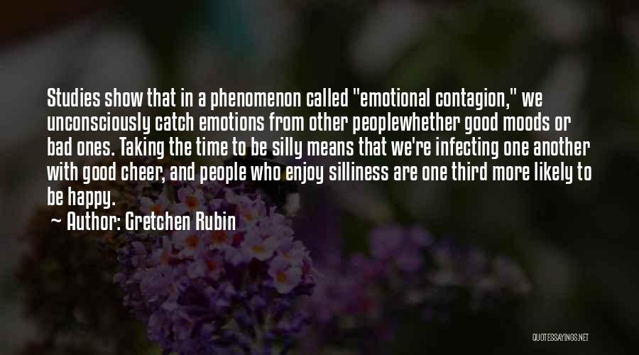 Emotions And Moods Quotes By Gretchen Rubin