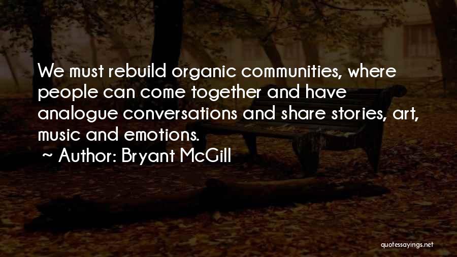 Emotions And Music Quotes By Bryant McGill