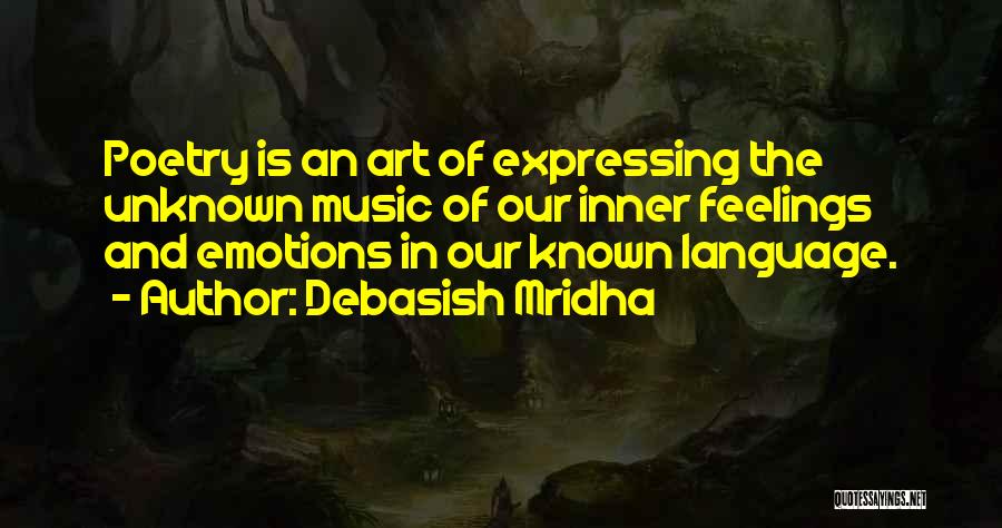 Emotions And Music Quotes By Debasish Mridha