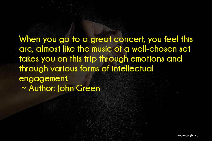 Emotions And Music Quotes By John Green