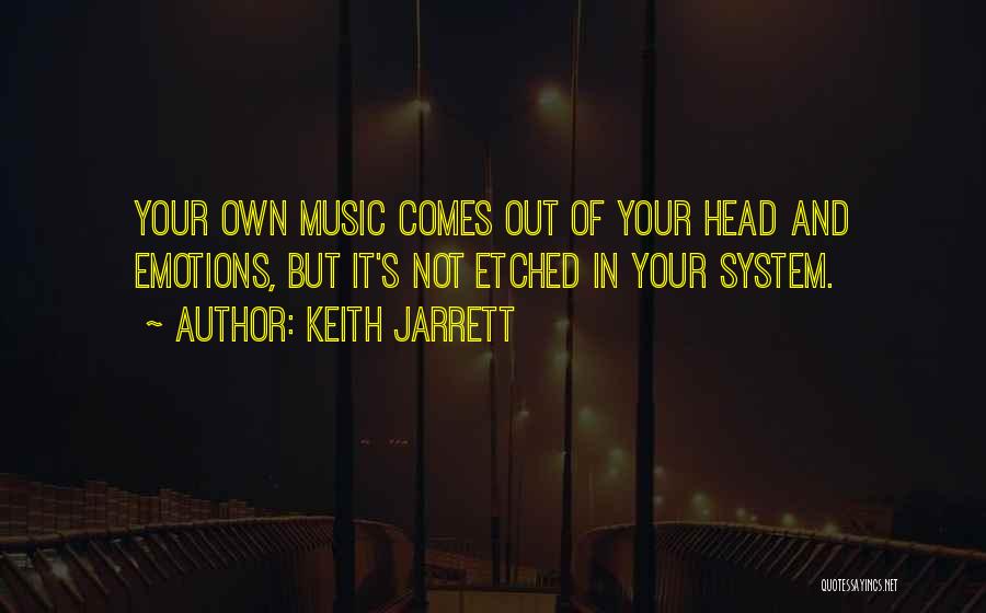 Emotions And Music Quotes By Keith Jarrett