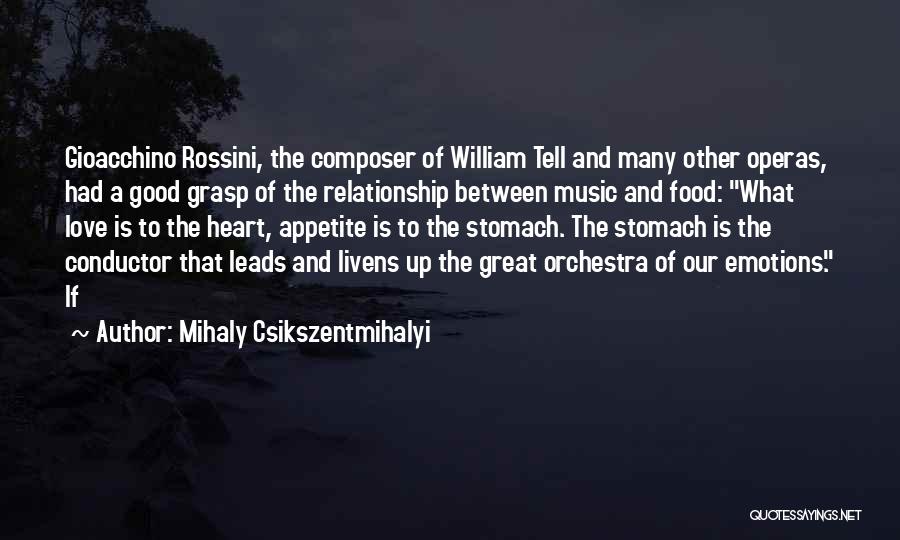 Emotions And Music Quotes By Mihaly Csikszentmihalyi