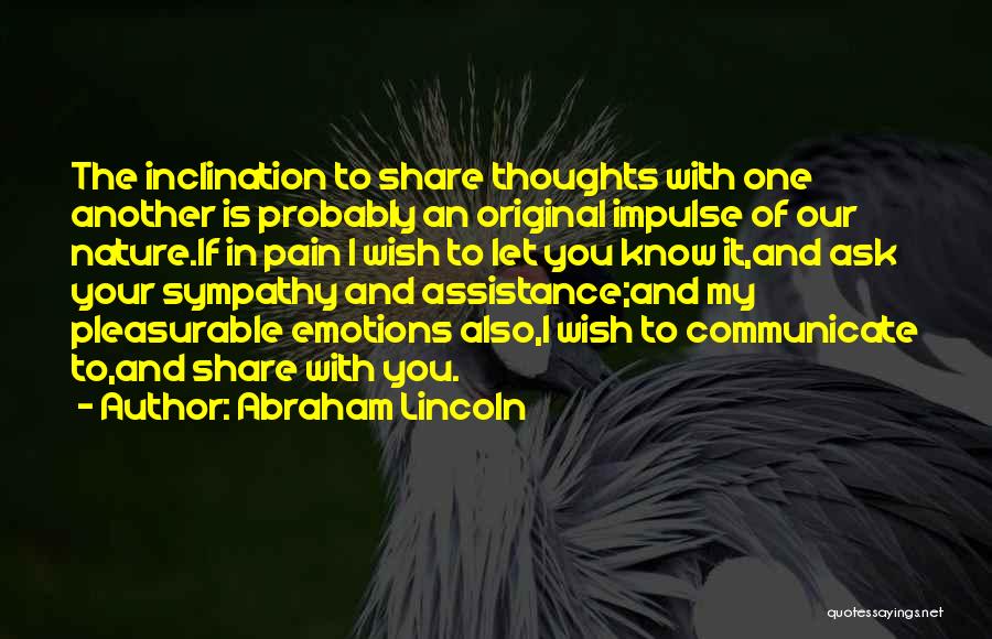 Emotions And Pain Quotes By Abraham Lincoln