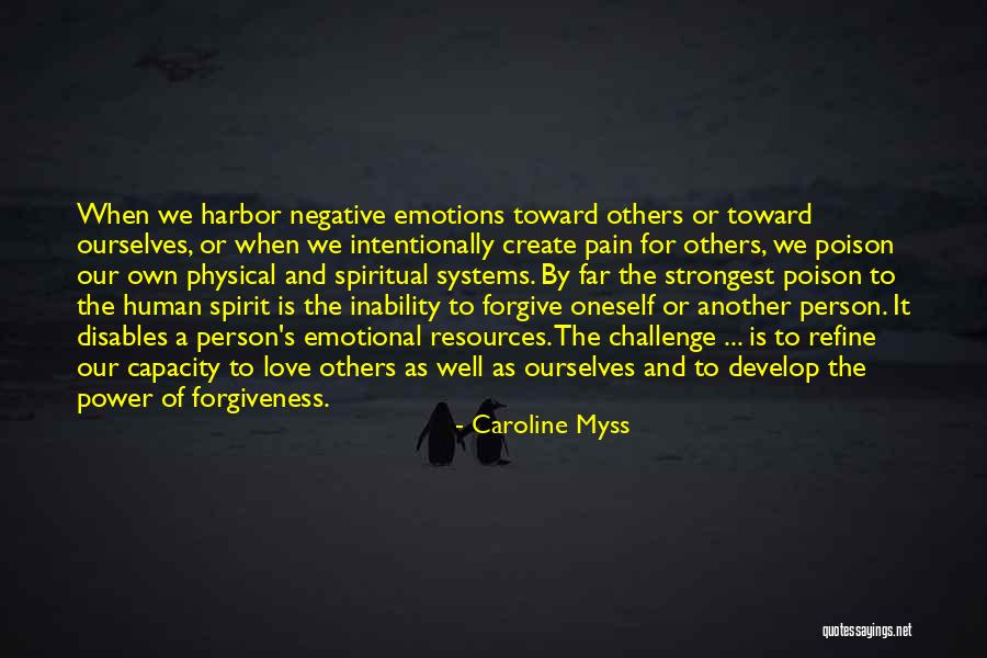 Emotions And Pain Quotes By Caroline Myss