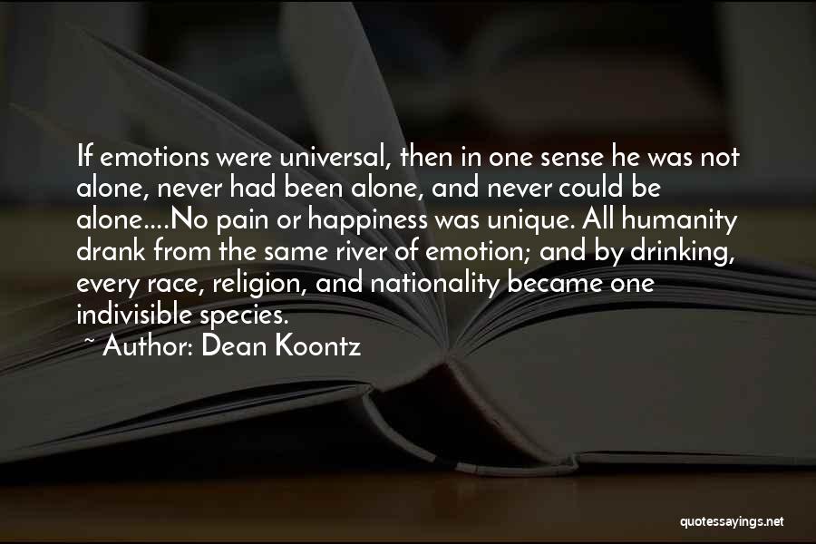Emotions And Pain Quotes By Dean Koontz
