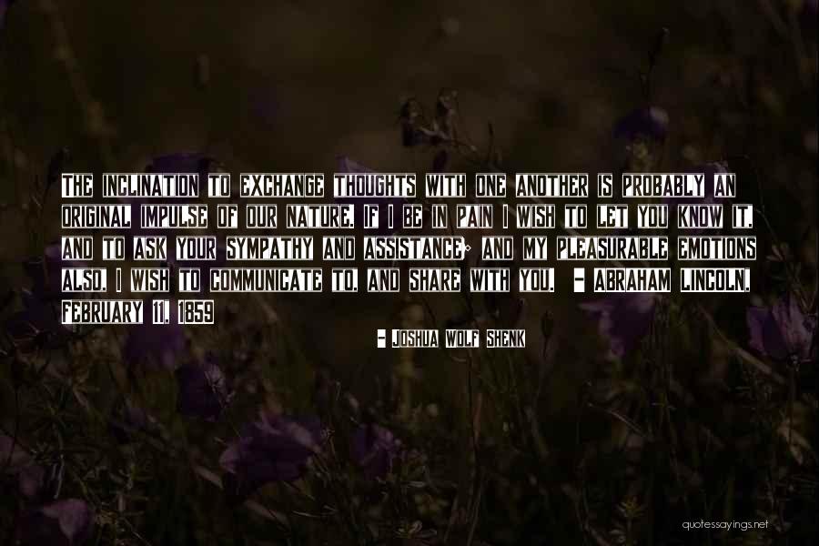 Emotions And Pain Quotes By Joshua Wolf Shenk Emotions And Pain Quotes By Joshua Wolf Shenk