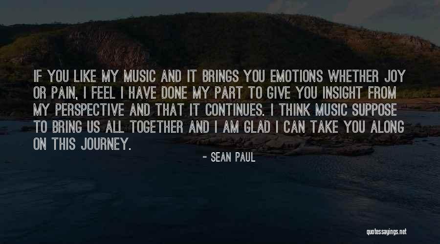 Emotions And Pain Quotes By Sean Paul