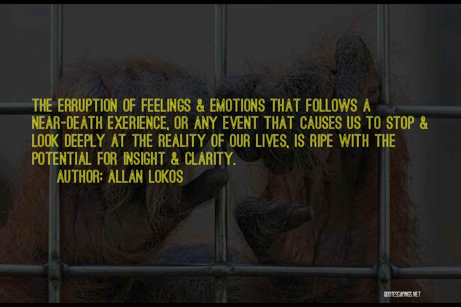 Emotions And Reality Quotes By Allan Lokos