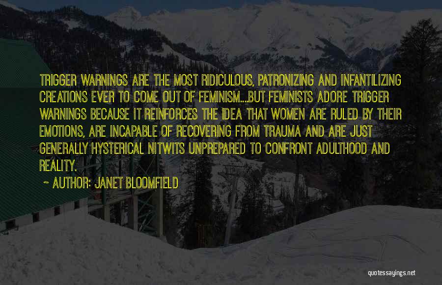 Emotions And Reality Quotes By Janet Bloomfield