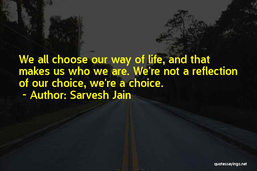 Emotions And Reality Quotes By Sarvesh Jain