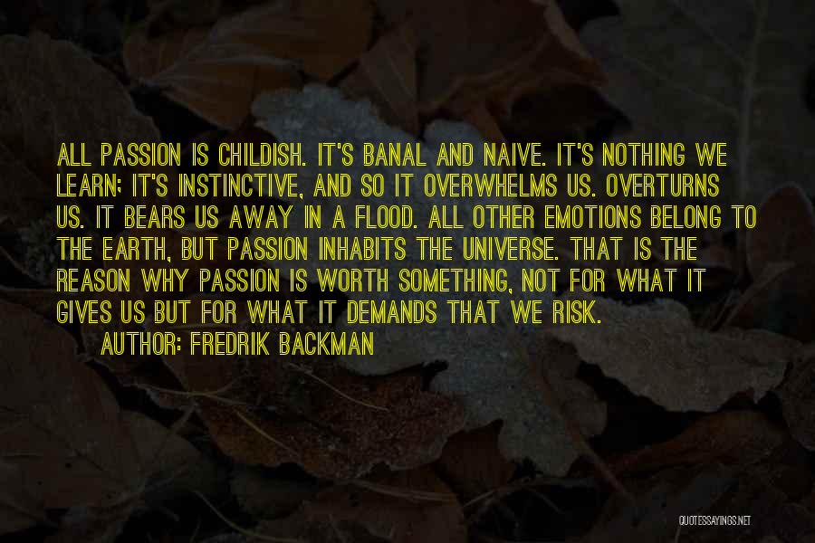 Emotions And Reason Quotes By Fredrik Backman