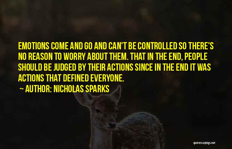 Emotions And Reason Quotes By Nicholas Sparks