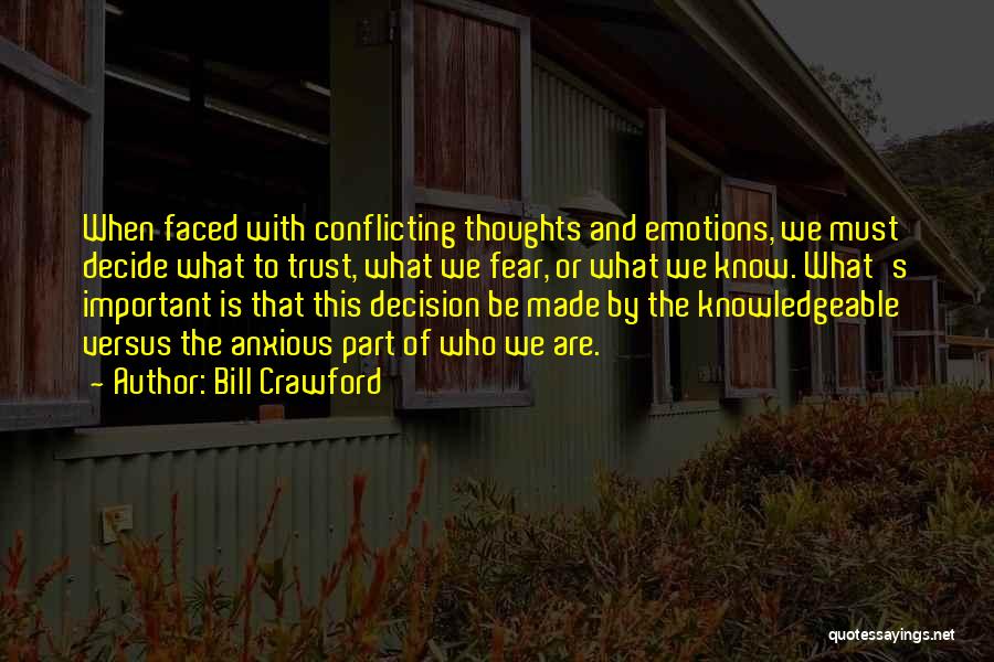 Emotions And Trust Quotes By Bill Crawford