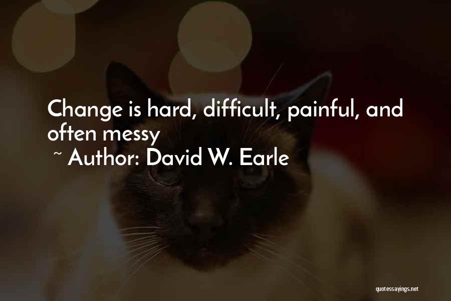 Emotions And Trust Quotes By David W. Earle