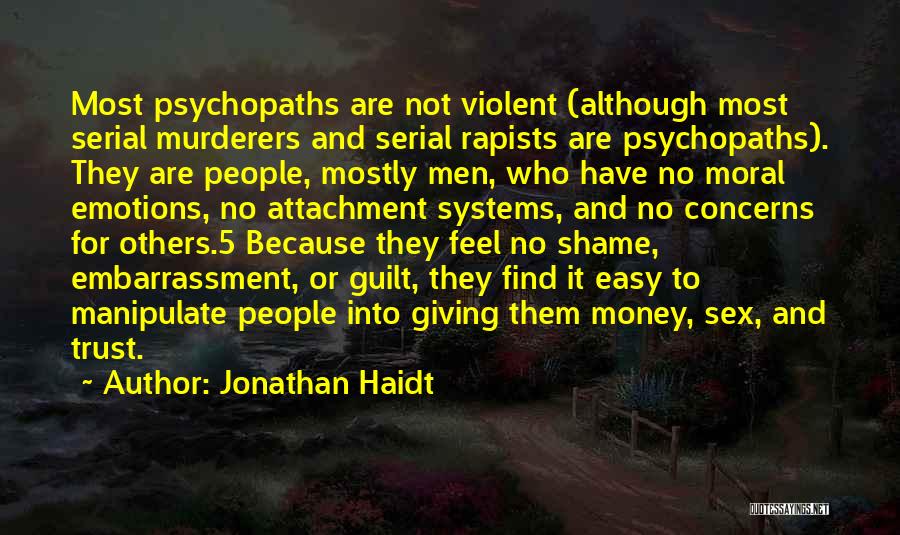 Emotions And Trust Quotes By Jonathan Haidt