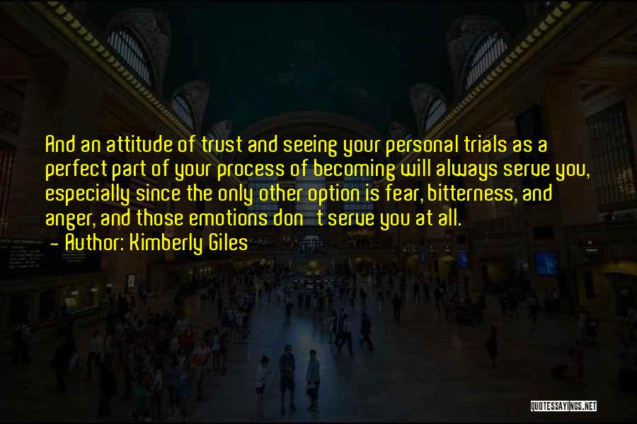 Emotions And Trust Quotes By Kimberly Giles