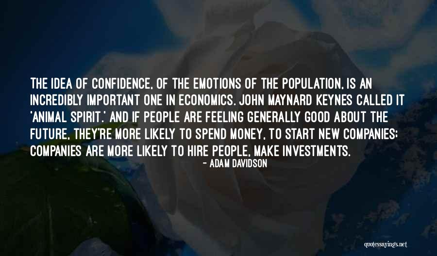 Emotions Are Important Quotes By Adam Davidson Emotions Are Important Quotes By Adam Davidson