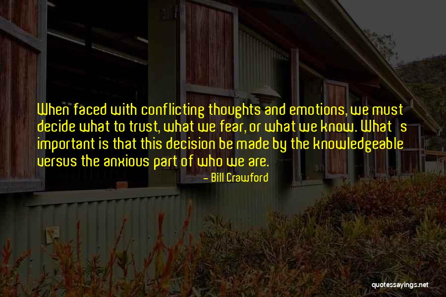 Emotions Are Important Quotes By Bill Crawford Emotions Are Important Quotes By Bill Crawford