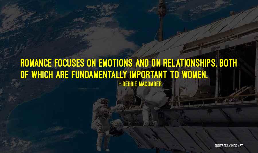 Emotions Are Important Quotes By Debbie Macomber Emotions Are Important Quotes By Debbie Macomber
