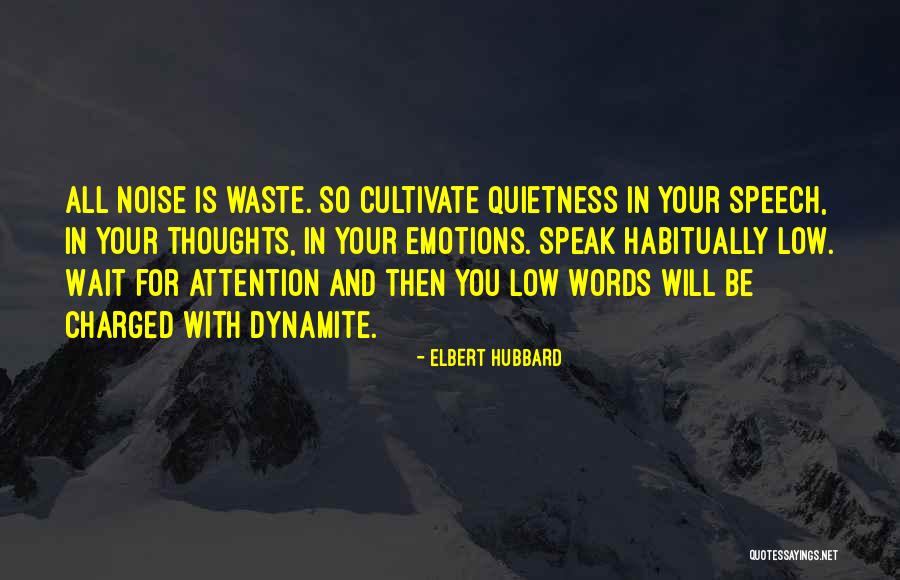 Emotions Communication Quotes By Elbert Hubbard Emotions Communication Quotes By Elbert Hubbard