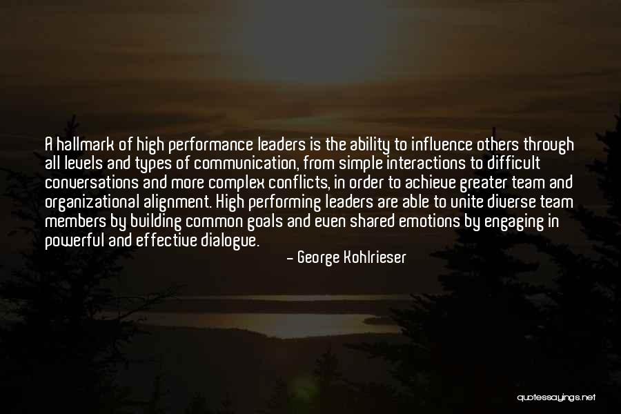Emotions Communication Quotes By George Kohlrieser Emotions Communication Quotes By George Kohlrieser
