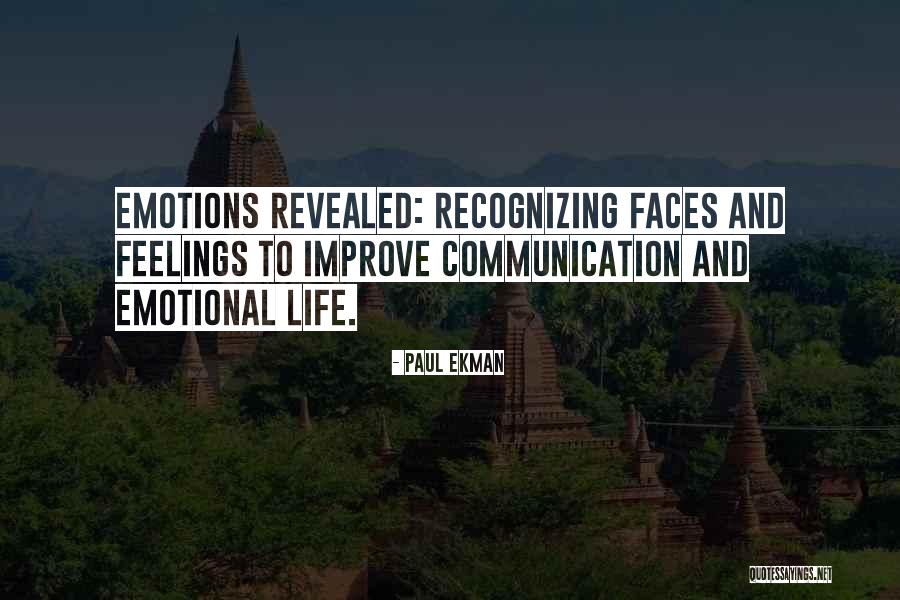 Emotions Communication Quotes By Paul Ekman Emotions Communication Quotes By Paul Ekman