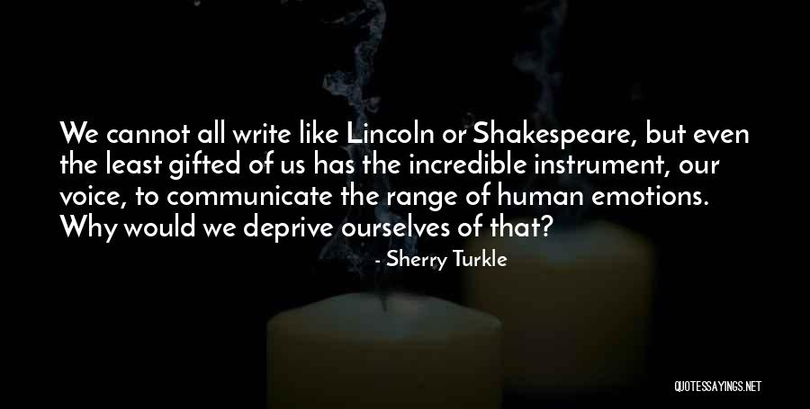 Emotions Communication Quotes By Sherry Turkle Emotions Communication Quotes By Sherry Turkle