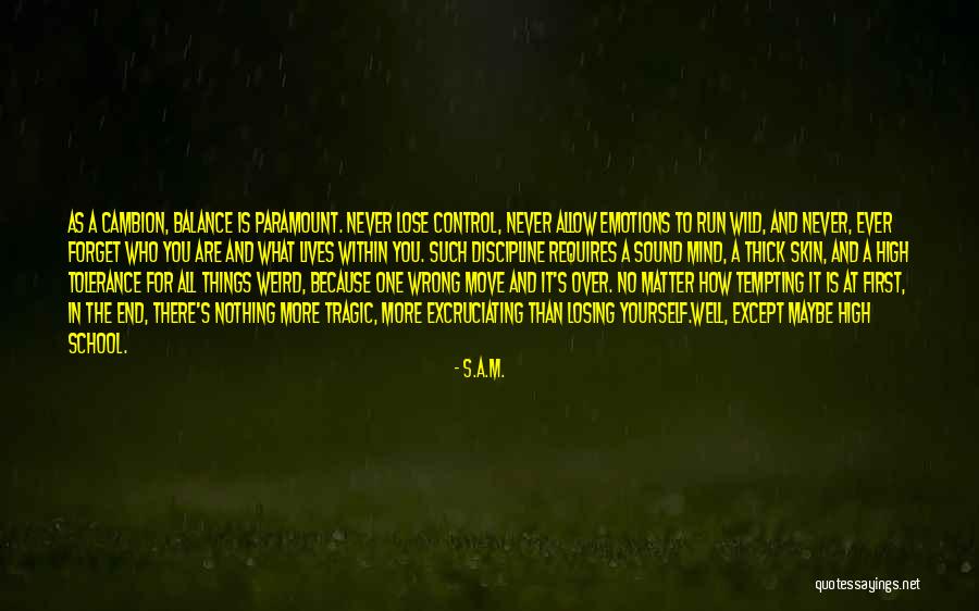 Emotions Control Quotes By S.A.M. Emotions Control Quotes By S.A.M.