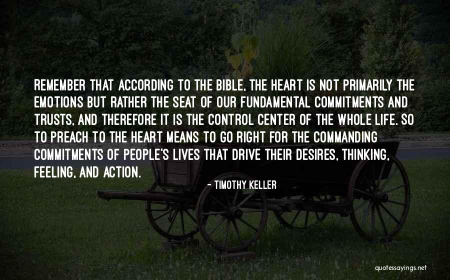 Emotions Control Quotes By Timothy Keller Emotions Control Quotes By Timothy Keller