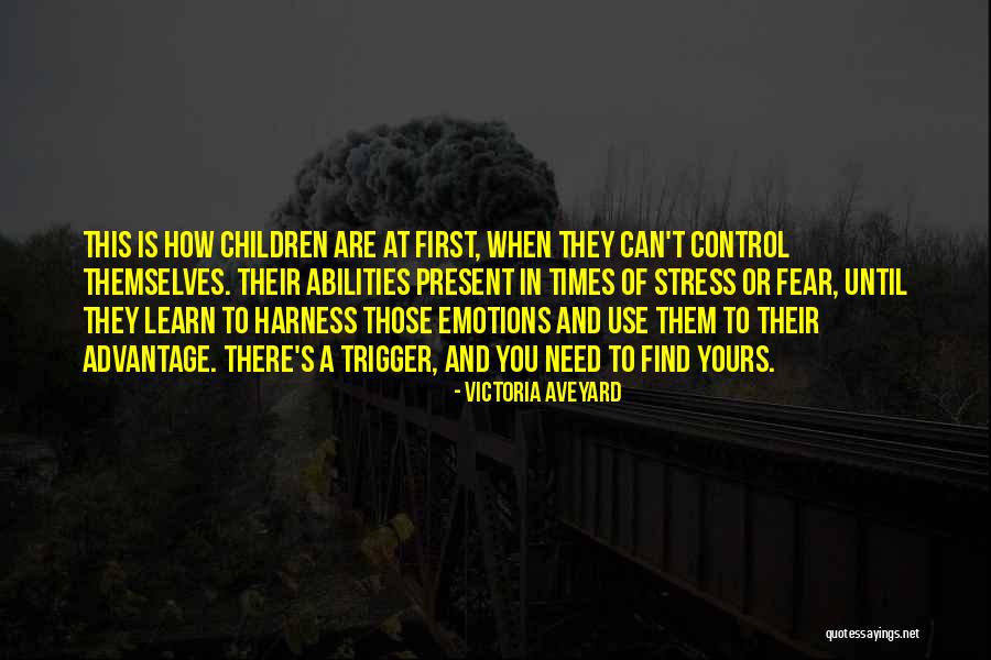 Emotions Control Quotes By Victoria Aveyard Emotions Control Quotes By Victoria Aveyard