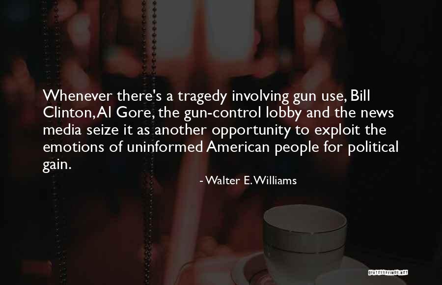 Emotions Control Quotes By Walter E. Williams Emotions Control Quotes By Walter E. Williams