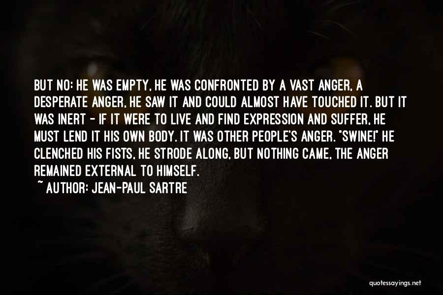 Emotions Expression Quotes By Jean-Paul Sartre