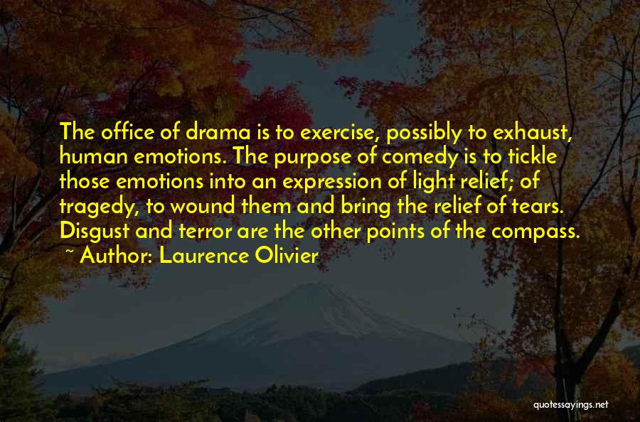 Emotions Expression Quotes By Laurence Olivier